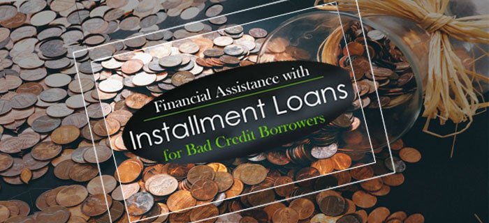 Bang on Installment Loans Even If You Have Bad Credit