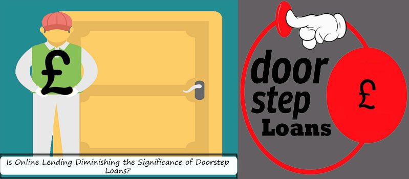 Is Online Lending Diminishing the Significance of Doorstep Loans?
