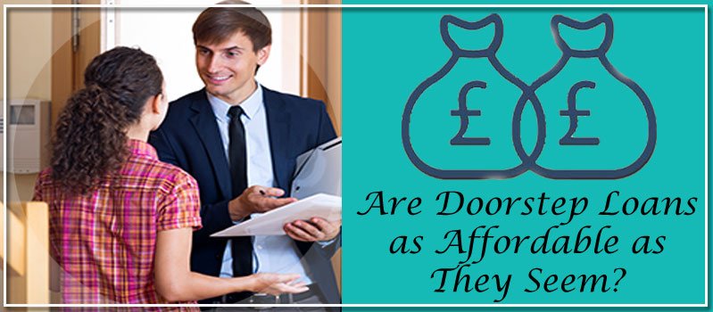 Are Doorstep Loans as Affordable as They Seem?