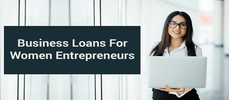 How Do Business Loans Help Women Entrepreneurs Overcome Challenges?
