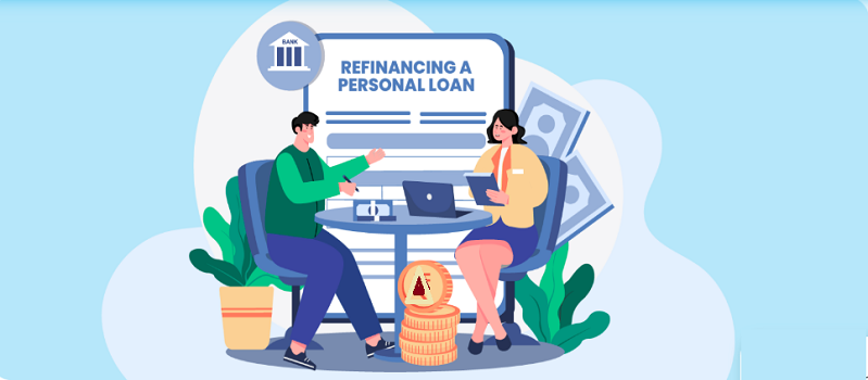 When and How to Refinance a Personal Loan? 